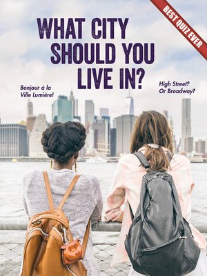 cover image of What City Should You Live In?